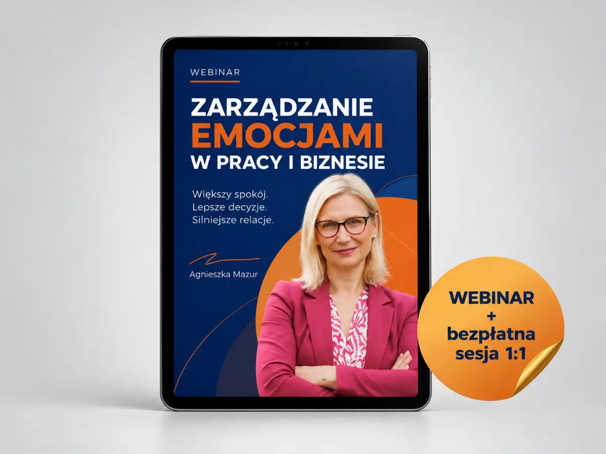 Zarządzanie emocjami w pracy i biznesie